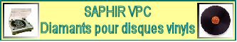 pointes diamants, aiguilles saphirs pour platines disques vinyles, lectrophones